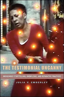 E-Book (epub) The Testimonial Uncanny von Julia V. Emberley