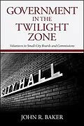 E-Book (epub) Government in the Twilight Zone von John R. Baker