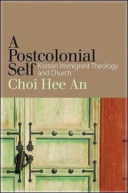 E-Book (epub) A Postcolonial Self von Hee An Choi