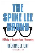 E-Book (epub) The Spike Lee Brand von Delphine Letort