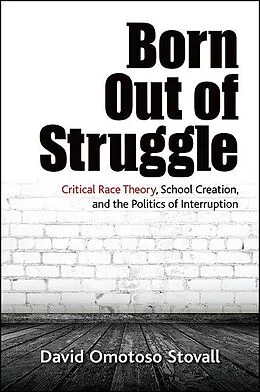 E-Book (epub) Born Out of Struggle von David Omotoso Stovall