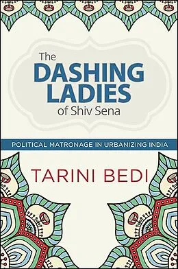 E-Book (epub) The Dashing Ladies of Shiv Sena von Tarini Bedi