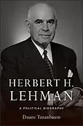 E-Book (epub) Herbert H. Lehman von Duane Tananbaum