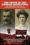 E-Book (epub) The Truth of the Russian Revolution von Konstantin Ivanovich Globachev, Sofia Nikolaevna Globacheva