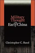 ePUB Military Thought in Early China von Christopher C. Rand