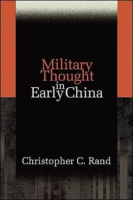 ePUB Military Thought in Early China von Christopher C. Rand