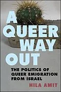 E-Book (epub) A Queer Way Out von Hila Amit