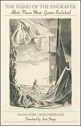 E-Book (epub) The Hand of the Engraver von Hans-Jörg Rheinberger
