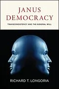 E-Book (epub) Janus Democracy von Richard T. Longoria