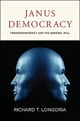 E-Book (epub) Janus Democracy von Richard T. Longoria