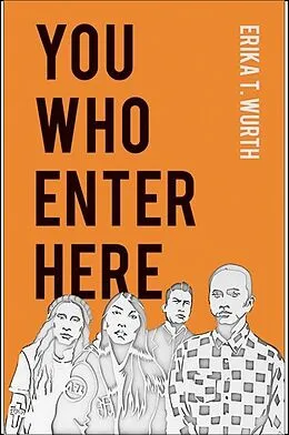 ePUB You Who Enter Here von Erika T. Wurth