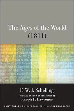 E-Book (epub) The Ages of the World (1811) von F. W. J. Schelling