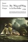 E-Book (epub) The Wing-and-Wing, Or Le Feu-Follet von James Fenimore Cooper