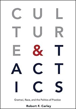 E-Book (epub) Culture and Tactics von Robert F. Carley