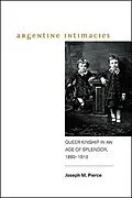 E-Book (epub) Argentine Intimacies von Joseph M. Pierce