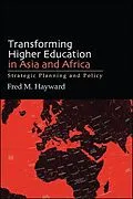 E-Book (epub) Transforming Higher Education in Asia and Africa von Fred M. Hayward
