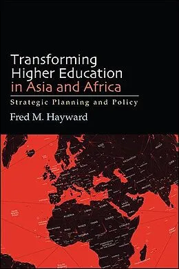 E-Book (epub) Transforming Higher Education in Asia and Africa von Fred M. Hayward