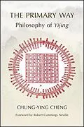 E-Book (epub) The Primary Way von Chung-Ying Cheng