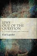 E-Book (epub) Jews Out of the Question von Elad Lapidot