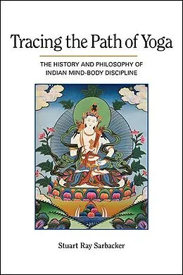 E-Book (epub) Tracing the Path of Yoga von Stuart Ray Sarbacker