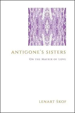 E-Book (epub) Antigone's Sisters von Lenart Skof