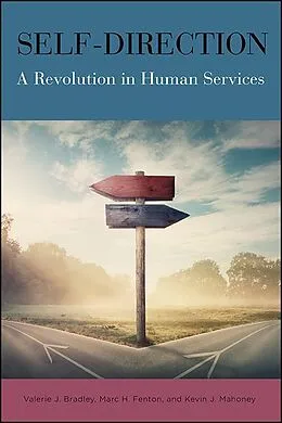 E-Book (epub) Self-Direction von Valerie J. Bradley, Marc H. Fenton, Kevin J. Mahoney