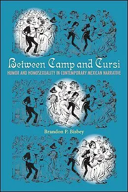 E-Book (epub) Between Camp and Cursi von Brandon P. Bisbey
