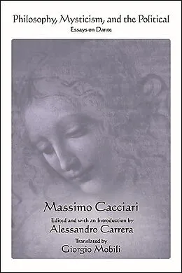 E-Book (epub) Philosophy, Mysticism, and the Political von Massimo Cacciari