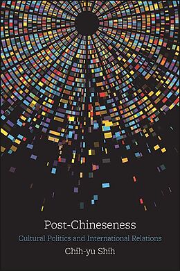 eBook (epub) Post-Chineseness de Chih-Yu Shih