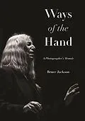E-Book (epub) Ways of the Hand von Bruce Jackson
