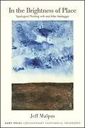 E-Book (epub) In the Brightness of Place von Jeff Malpas