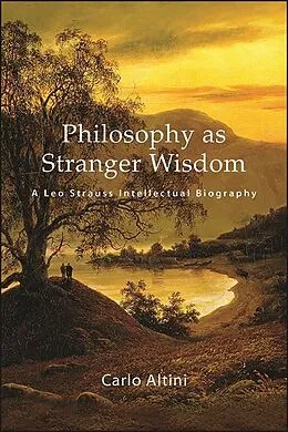 E-Book (epub) Philosophy as Stranger Wisdom von Carlo Altini