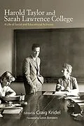 E-Book (epub) Harold Taylor and Sarah Lawrence College von 