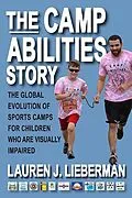 E-Book (epub) The Camp Abilities Story von Lauren J. Lieberman