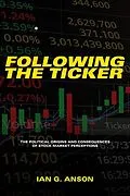 E-Book (epub) Following the Ticker von Ian G. Anson