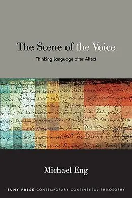 E-Book (epub) The Scene of the Voice von Michael Eng