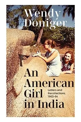 E-Book (epub) An American Girl in India von Wendy Doniger