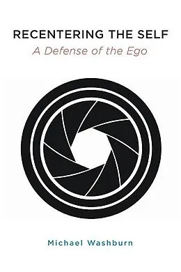 E-Book (epub) Recentering the Self von Michael Washburn