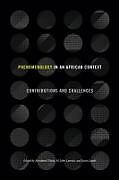 Couverture cartonnée Phenomenology in an African Context de Abraham (EDT) Olivier, Malesela John (EDT Lamola