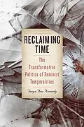 E-Book (epub) Reclaiming Time von Tanya Ann Kennedy
