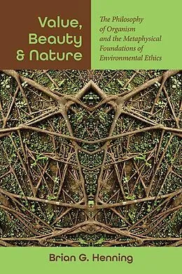 E-Book (epub) Value, Beauty, and Nature von Brian G. Henning