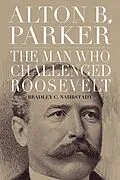 E-Book (epub) Alton B. Parker von Bradley C. Nahrstadt