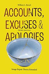 eBook (epub) Accounts, Excuses, and Apologies, Third Edition de William L. Benoit