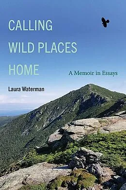 E-Book (epub) Calling Wild Places Home von Laura Waterman