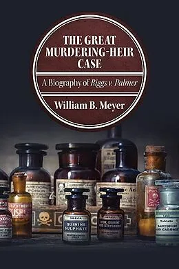 E-Book (epub) The Great Murdering-Heir Case von William B. Meyer