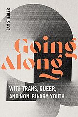 E-Book (epub) Going Along with Trans, Queer, and Non-Binary Youth von Sam Stiegler