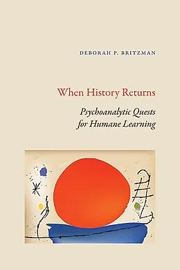 E-Book (epub) When History Returns von Deborah P. Britzman
