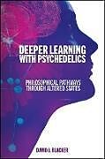 Livre Relié Deeper Learning with Psychedelics de Blacker David J.