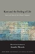 Livre Relié Kant and the Feeling of Life de Jennifer (EDT) Mensch, Jennifer (INT) Mensch