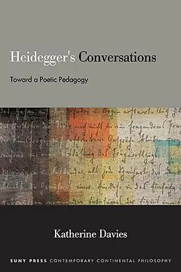 E-Book (epub) Heidegger's Conversations von Katherine Davies